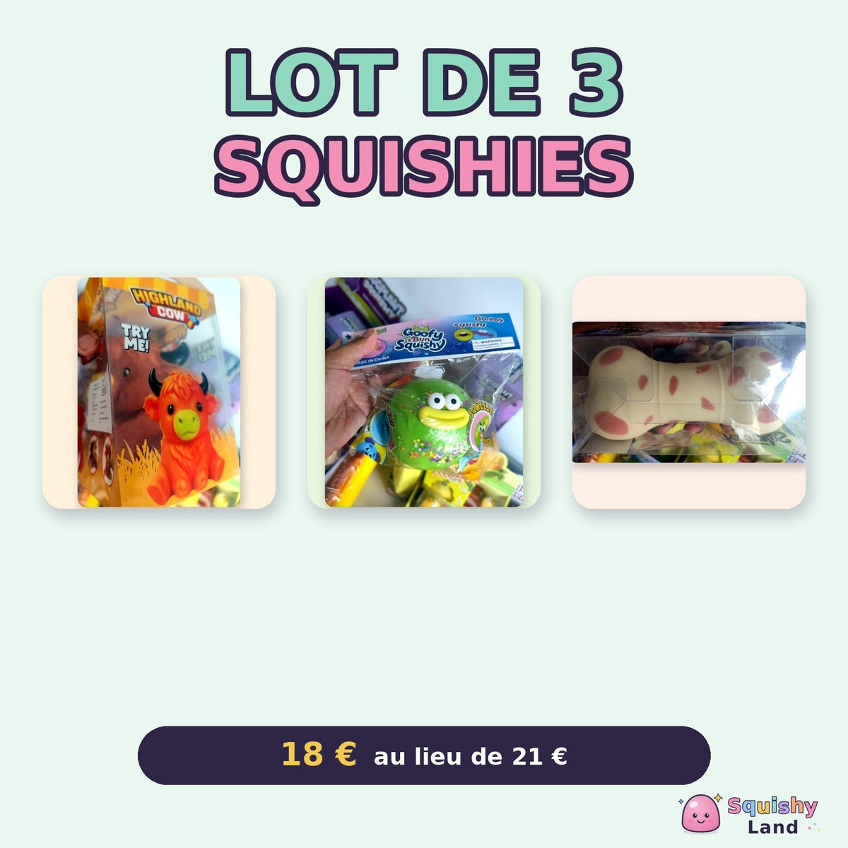 Lot de 3 squishies à 18 € – Squishy Land
